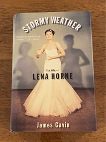 Stormy Weather The Life Of Lena Horne By James Gavin SIGNED & Inscribed First Edition