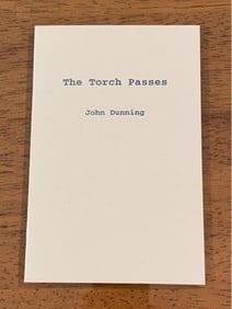 The Torch Passes By John Dunning SIGNED Limited Numbered First Edition 120/200 RARE