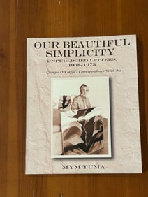 Our Beautiful Simplicity Unpublished Letters 1968-1973 By Mym Tuma SIGNED First Edition