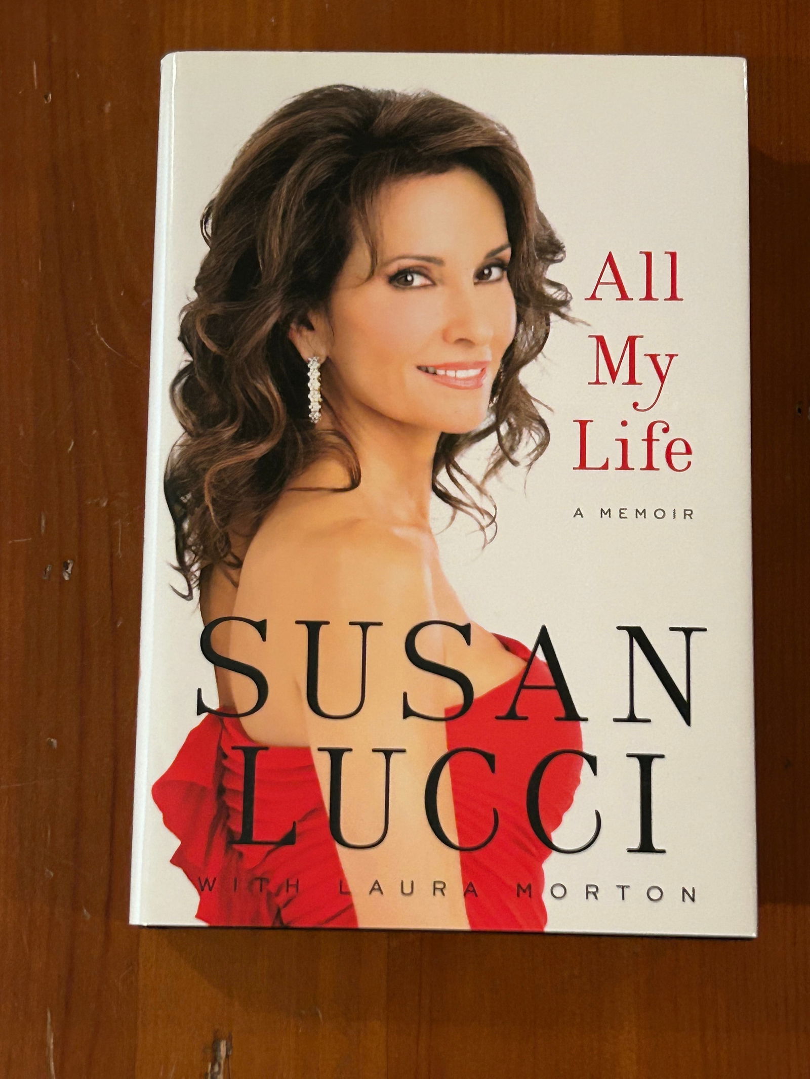 All My Life By Susan Lucci SIGNED & Inscribed First Edition (1 of 6)