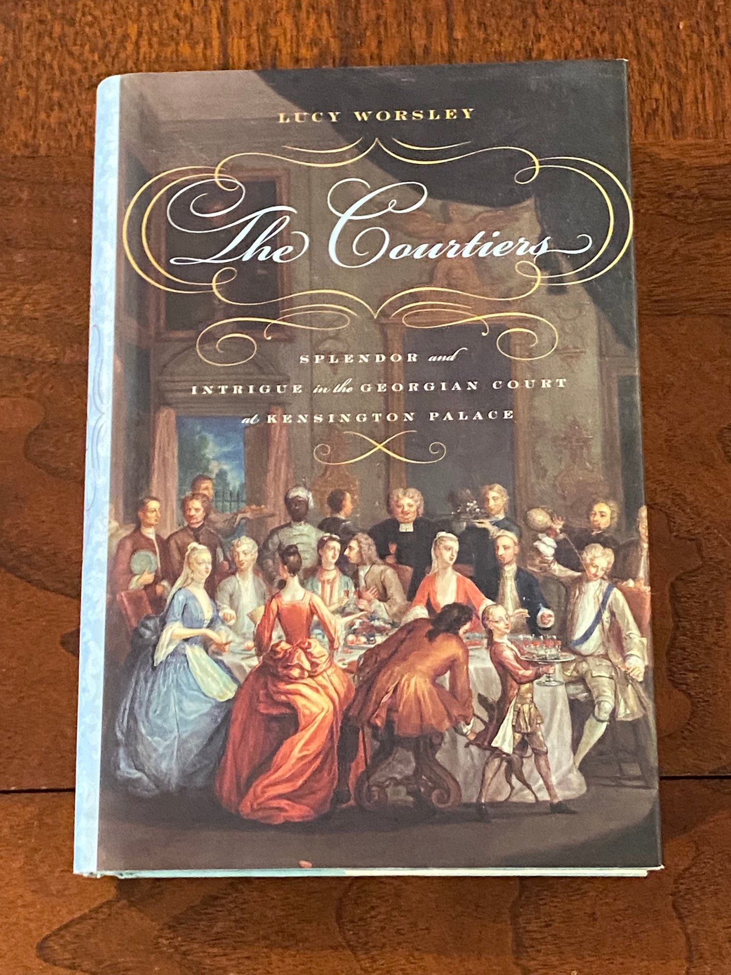 The Courtiers By Lucy Worsley RARE SIGNED First Edition (1 of 8)