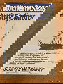 Northern Seas, Hardy Sailors By George Whiteley SIGNED & Inscribed First Edition w/Card