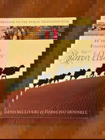 In The Footsteps Of Marco Polo By Denis Belliveau & Francis O'Donnell SIGNED & Inscribed
