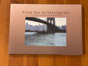 From Sea To Shining Sea A Reflection Of America First Edition