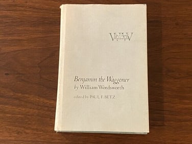 Benjamin The Waggoner by William Wordsworth Edited & SIGNED by Paul F. Betz