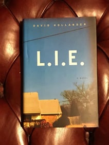 L.I.E A Novel By David Hollander SIGNED First Edition