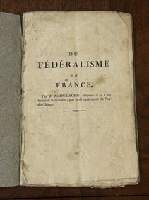 Du Federalisme En France par J. A. Dulaure in French with References to The Federalist