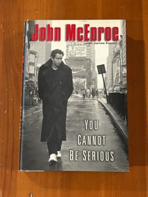 You Cannot Be Serious by John McEnroe SIGNED Later Printing