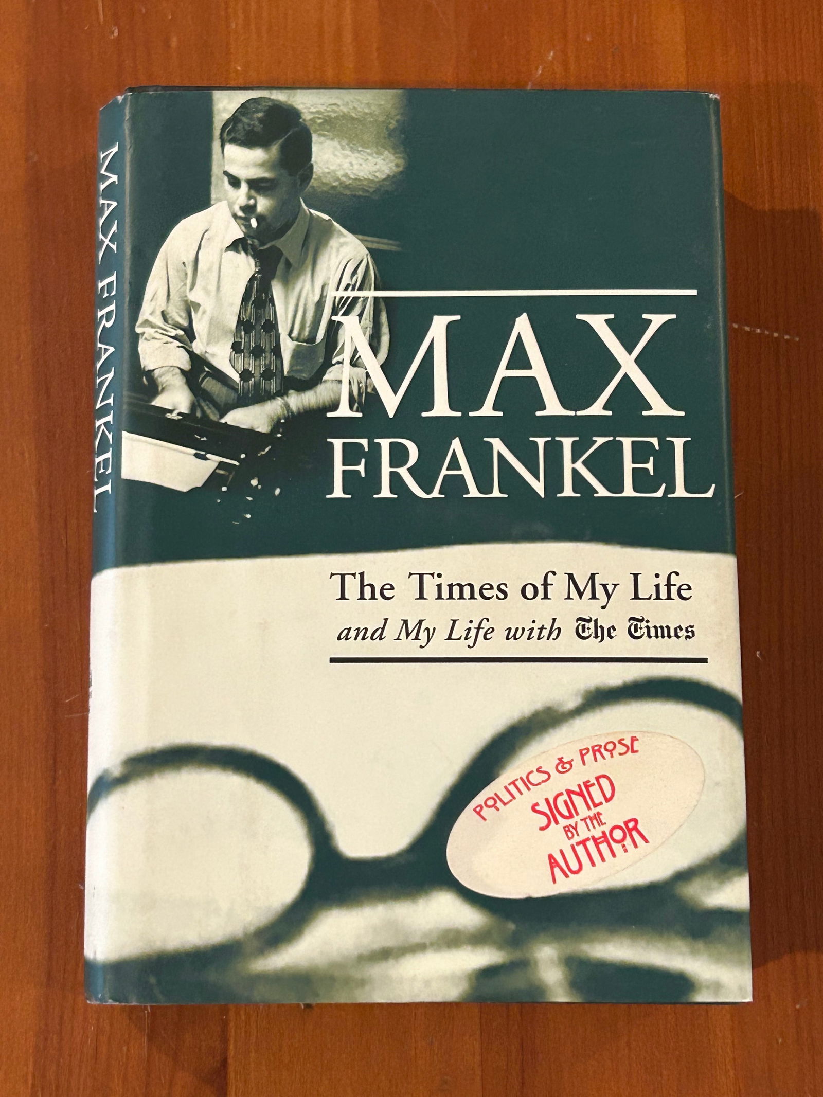 The Times Of My Life by Max Frankel SIGNED Second Printing (1 of 6)
