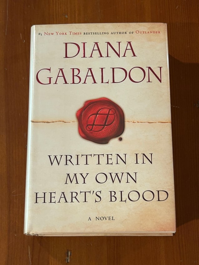 Written In My Own Heart's Blood by Diana Gabaldon SIGNED Later Printing: Written In My Own Heart's Blood by Diana Gabaldon SIGNED Later Printing published by Delacorte Press, New York, 2014