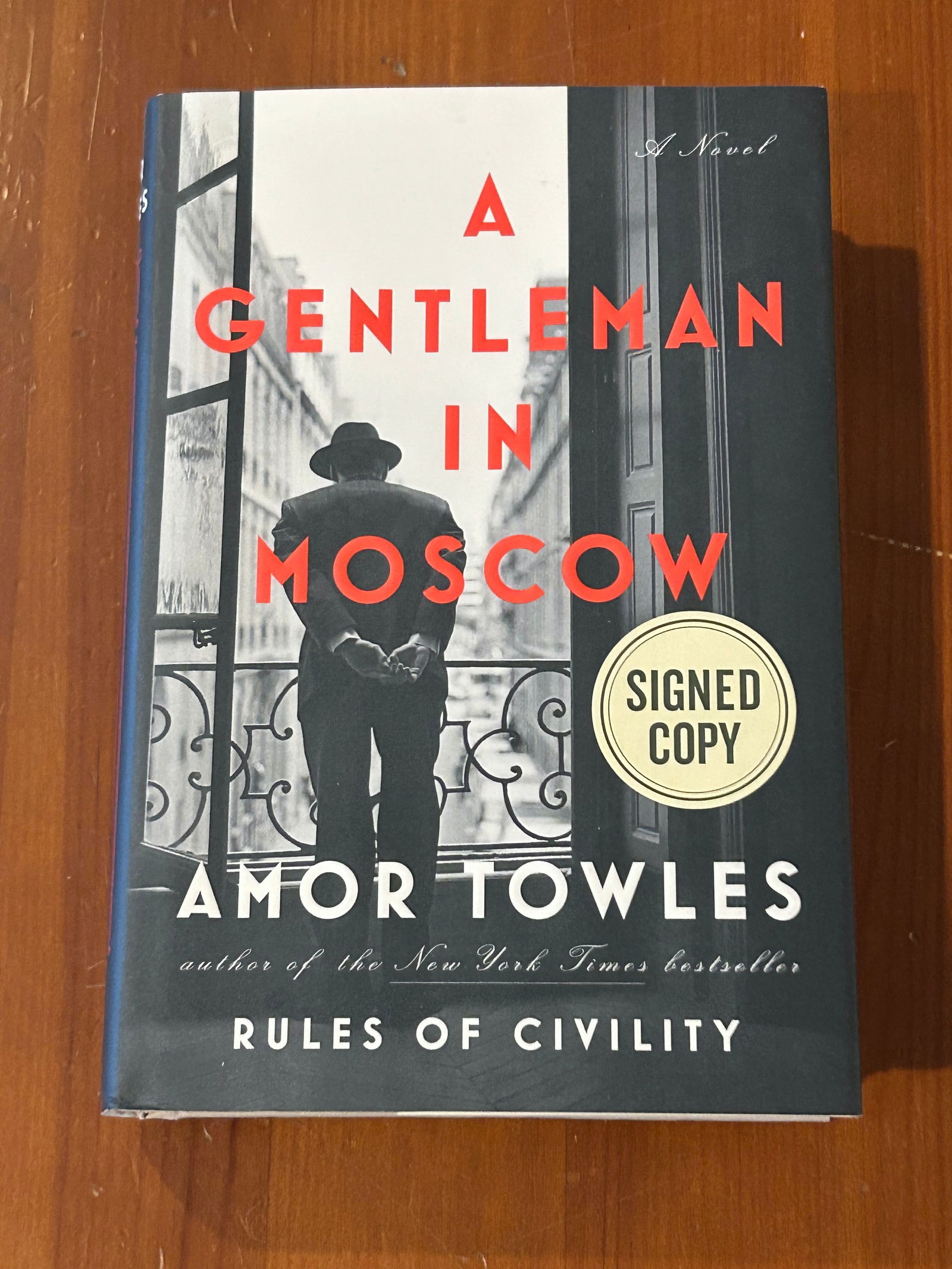 A Gentleman In Moscow by Armor Towles SIGNED First Edition (1 of 7)