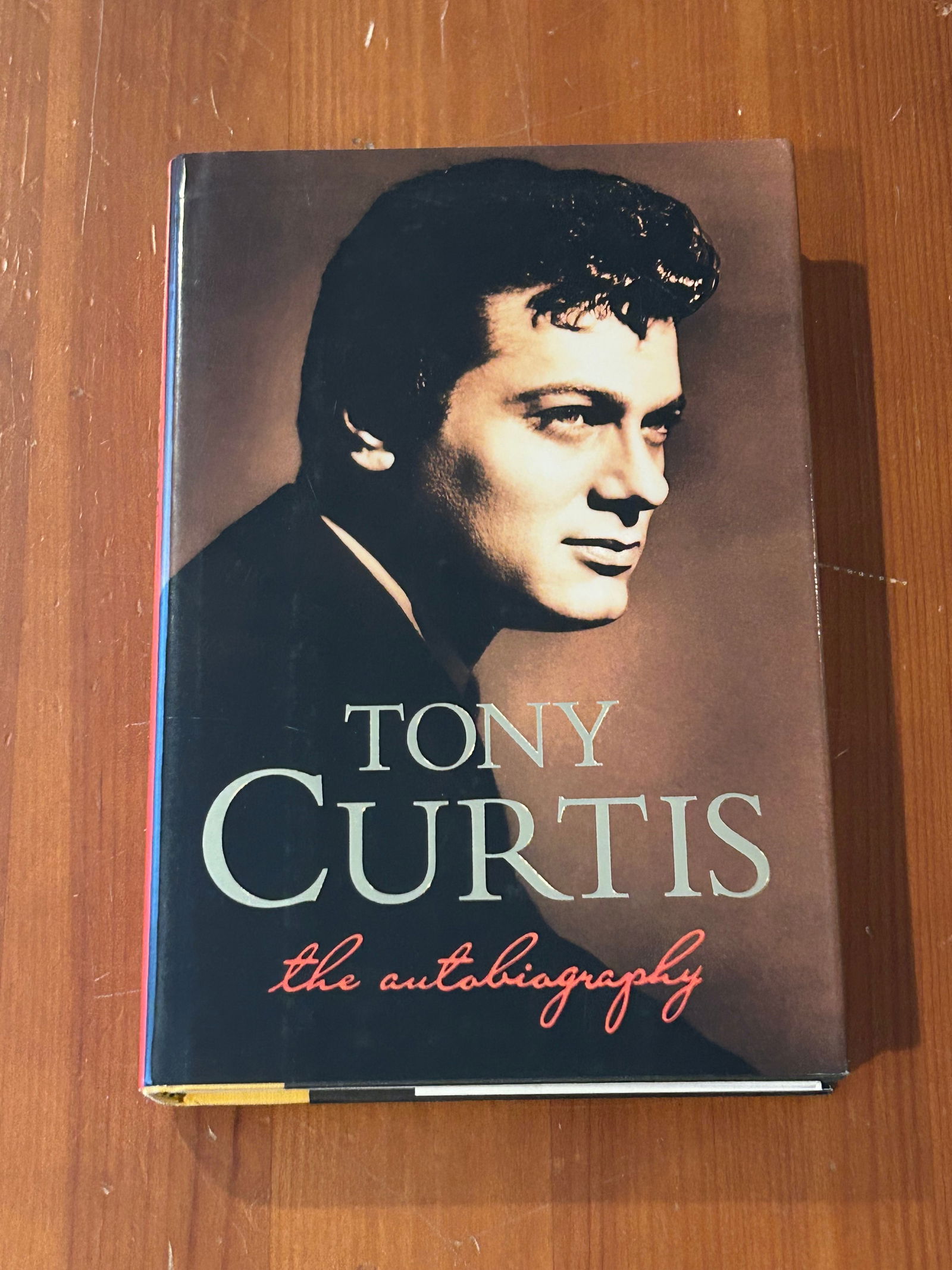 Tony Curtis The Autobiography by Tony Curtis SIGNED & Inscribed First Edition (1 of 6)