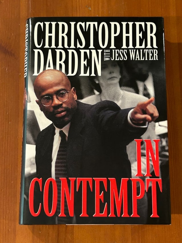 In Contempt by Christopher Darden With Jess Walter SIGNED & Inscribed First Edition (1 of 6)