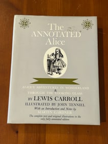 The Annotated Alice: Alice's Adventures In Wonderland & Through The Looking Glass