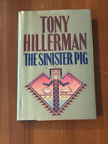 The Sinister Pig By Tony Hillerman SIGNED First Edition