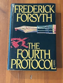 The Fourth Protocol by Frederick Forsyth SIGNED & Inscribed Second Printing