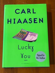 Lucky You by Carl Hiaasen SIGNED First Edition