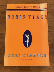Strip Tease By Carl Hiaasen SIGNED Advance Reader's Edition
