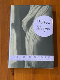 Naked Sleeper by Sigrid Nunez SIGNED First Edition