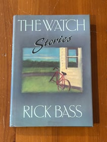 The Watch Stories by Rick Bass SIGNED First Edition