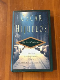 Mr. Ives' Christmas by Oscar Hijuelos SIGNED & Inscribed First Edition