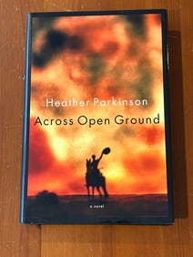 Across Open Ground by Heather Parkinson SIGNED First Edition