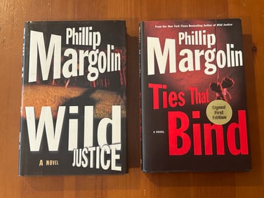 Ties That Bind & Wild Justice by Phillip Margolin SIGNED Editions