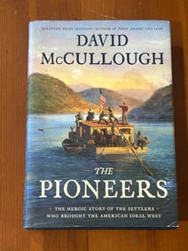 The Pioneers by David McCullough SIGNED First Edition