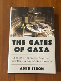 The Gates Of Gaza by Amir Tibon SIGNED First Edition