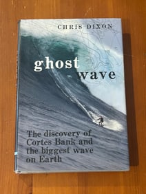 Ghost Wave by Chris Dixon SIGNED & Inscribed First Edition