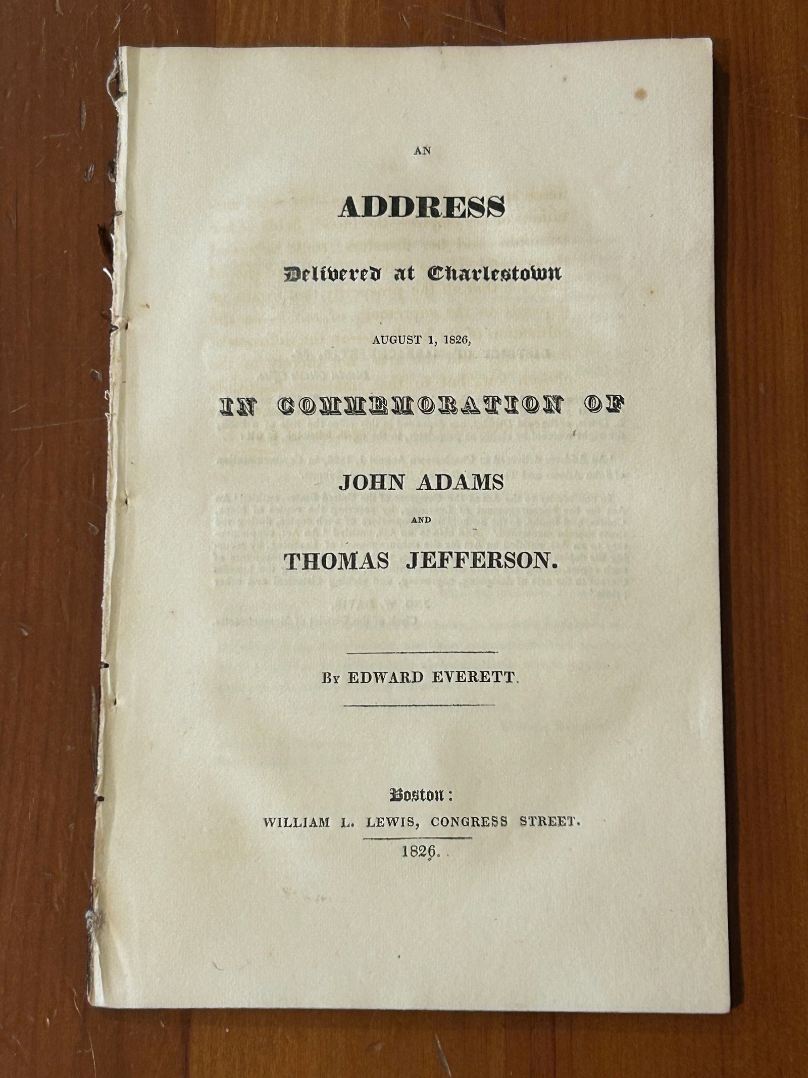 An Address Delivered In Commemoration Of John Adams And Thomas Jefferson 1826 (1 of 4)