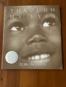 Through My Eyes by Ruby Bridges SIGNED & Inscribed Later Printing
