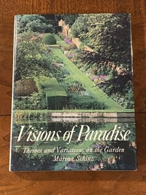 Visions Of Paradise Themes And Variations On The Garden by Marina Schinz SIGNED & Inscribed