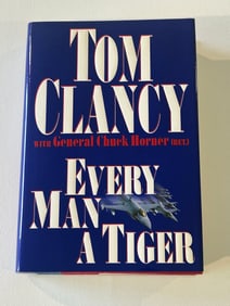 Every Man A Tiger by Tom Clancy with General Chuck Horner SIGNED First Edition