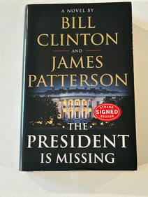 The President Is Missing by Bill Clinton and James Patterson SIGNED First Edition