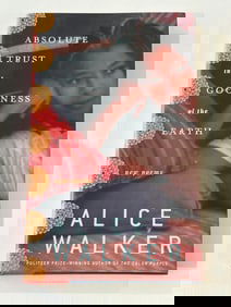 Absolute Trust In The Goodness Of The Earth by Alice Walker SIGNED First Edition