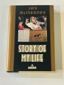 Story Of My Life by Jay McInerney SIGNED & inscribed First Edition