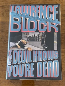The Devil Knows You're Dead By Lawrence Block SIGNED First Edition