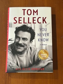 You Never Know A Memoir by Tom Selleck SIGNED First Edition