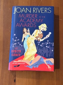 Murder At The Academy Awards by Joan Rivers SIGNED & Inscribed First Edition