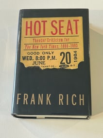 Hot Seat by Frank Rich SIGNED & Inscribed First Edition