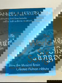 The World In Six Songs by Daniel J. Levitin SIGNED First Edition