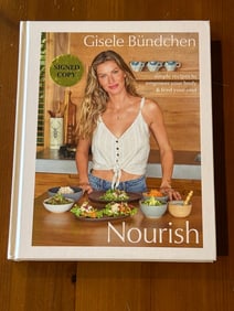 Nourish by Gisele Bundchen SIGNED First Edition
