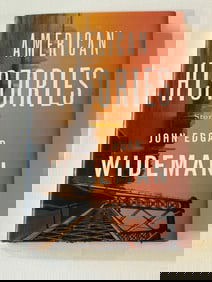 American Histories Stories By John Edgar Wideman SIGNED & Inscribed First Edition