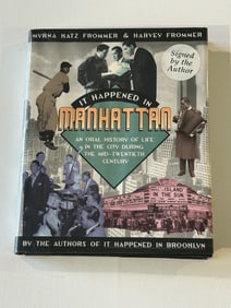It Happened In Manhattan by Myrna Katz Frommer & Harvey Frommer SIGNED First Edition