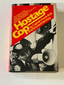 Hostage Cop by Captain Frank Bolz And Edward Hershey SIGNED & Inscribed First Edition