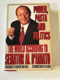 Power,Pasta And Politics The World According To Senator Al D'Amato SIGNED First Edition