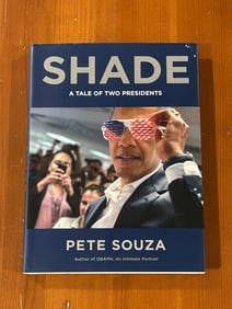 Shade A Tale Of Two Presidents By Pete Souza SIGNED First Edition
