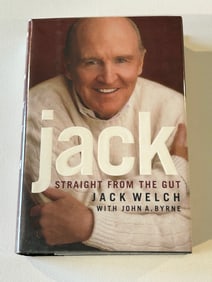 Jack Straight From The Gut by Jack Welch SIGNED & Inscribed First Edition