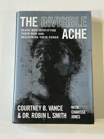 The Invisible Ache by Courtney B. Vance & Dr. Robin L. Smith SIGNED Second Printing